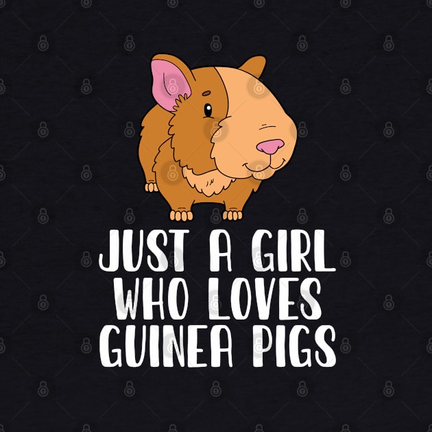 Just A Girl Who Loves Guinea Pigs by simonStufios